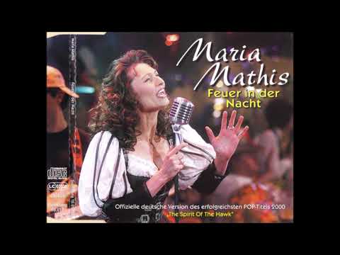 Maria Mathis  -  Feuer in der Nacht  (Album Version)  2000