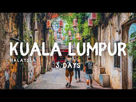 3 Days in Kuala Lumpur Malaysia 2025 - Best Things to do in Kuala Lumpur Malaysia