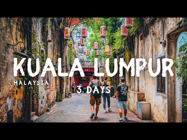 Travel vlog - How to Spend 3 Days in Kuala Lumpur 2025 - FIRST TIME IN KUALA LUMPUR MALAYSIA