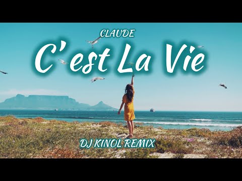 Claude- C'est La Vie (Dj Kinol Remix) TikTok Viral #eurovision2025 