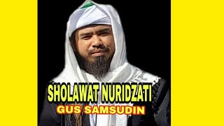 Download lagu SHOLAWAT NURIDZATI!!IJAZAH GUS SAMSUDIN JADAB mp3