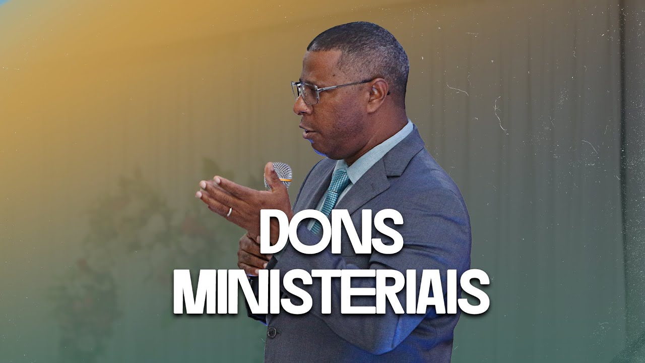 DONS MINISTERIAIS - PR. OSIEL GOMES