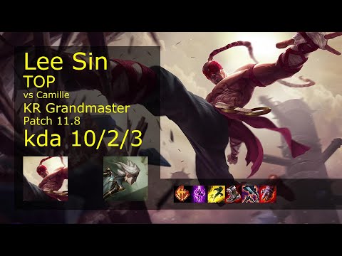 Lee Sin vs Camille Top - KR Grandmaster 10/2/3 Patch 11.8 Gameplay // [롤] 리 신 vs 카밀 탑