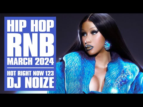 🔥 Hot Right Now #123 | Urban Club Mix March 2024 | New Hip Hop R&B Rap Dancehall Songs DJ Noize