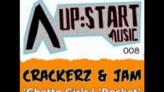 Crackerz & Jam - Ghetto Girls (Stuff ya Disco remix)