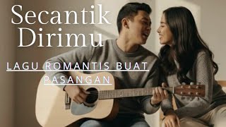 Download lagu Secantik Dirimu – Daniswara | Lagu Cinta Romantis (Album Bunga dan Kupu-Kupu) mp3