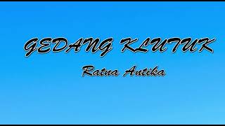 Download lagu GEDANG KLUTUK - RATNA ANTIKA (LIRIK) mp3 Download lagu GEDANG KLUTUK - RATNA ANTIKA (LIRIK) mp3