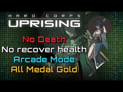 Hard Corps: Uprising [Sayuri - Arcade Mode] No Death, Rank S, All Medal Gold (Sin Morir, Rango S)