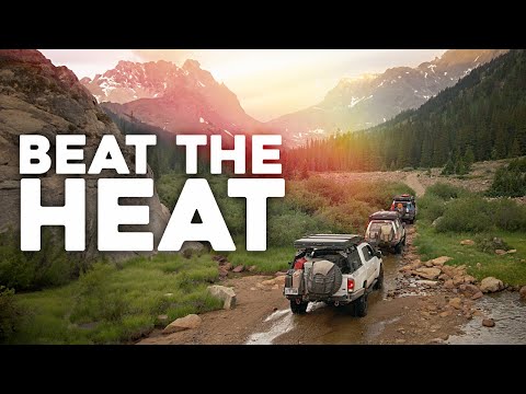 How to Overland In The Heat - Summertime Camping Tips/Tricks