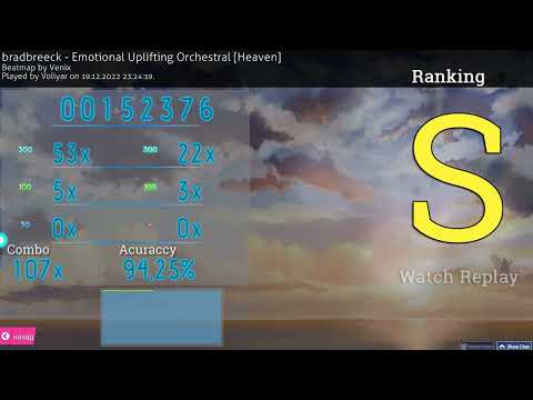 osu! Voliyar play bradbreeck - Emotional Uplifting Orchestral [Heaven] NM 3.04* 2022-12-19