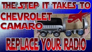 The steps it take to replace your radio Chevrolet Camaro