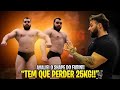 ELE TEM QUE EMAGRECER 25KG E POR O SHAPE!! *proposta ao fabin*