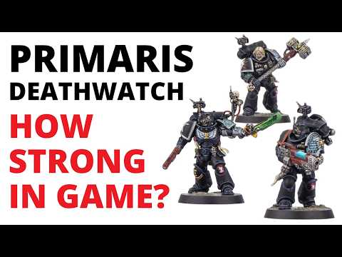 How Strong are the Primaris Deathwatch - Datasheet Review
