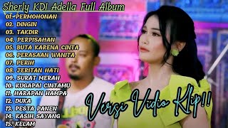 Download lagu 'PERMOHONAN' SHERLY KDI ADELLA FULL ALBUM PILIHAN | VERSI VIDIO KLIP!! mp3 Download lagu 'PERMOHONAN' SHERLY KDI ADELLA FULL ALBUM PILIHAN | VERSI VIDIO KLIP!! mp3