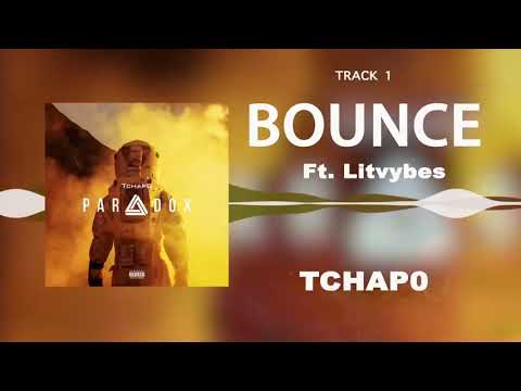 Tchap0 – Bounce Ft. Litvybez | Paradox [EP]