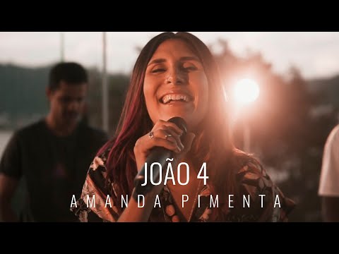 João 4 - Amanda Pimenta