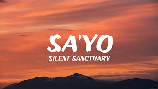 Silent  Sanctuary - Sa&#39;yo (Lyrics)