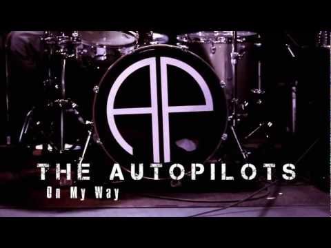 The AutoPilots-On My Way