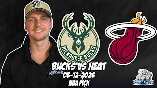 Milwaukee Bucks vs Miami Heat 3/12/26 NBA Free Picks & Prediction | NBA Betting Tips