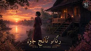 Download lagu Rina di Tanang Jauh  (Etnik Tradisional Klasik Melayu Musik 2026) mp3