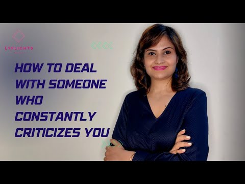 Tips to deal with someone who constantly criticizes you. #criticise #criticisms