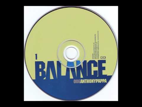 Anthony Pappa – Balance 006 Disc 1