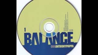 Anthony Pappa – Balance 006 Disc 1