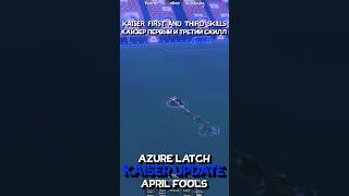 KAISER APRIL FOOLS UPDATE SHOWCASE [AZURE LATCH] #FaraNoWay #roblox #azurelatch