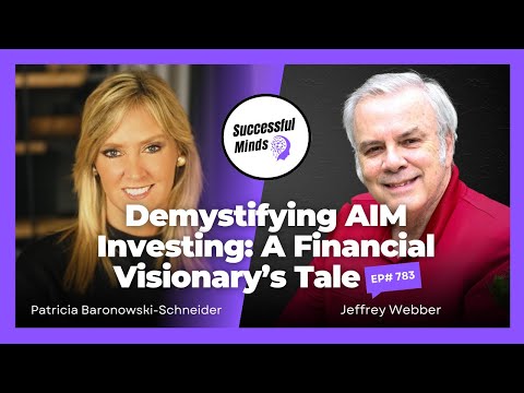 Demystifying AIM Investing with Jeffrey Webber - YouTube