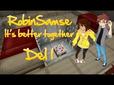 It's better together - Del 1