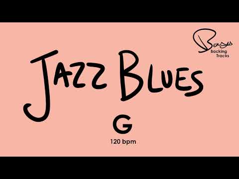Jazz Blues Backing Track -  G 120 bpm
