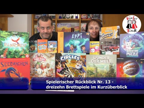 Spielerischer Rückblick Nr. 13 - dreizehn Brettspiele im Kurzüberblick - Die Brettspieltester
