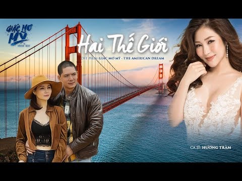 Hai thế giới - Hương Tràm
