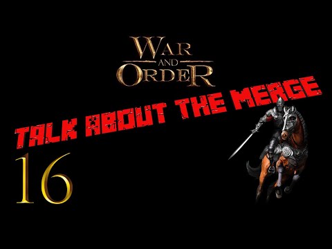 War and Order Ep. 16 (Talk About the Merge)