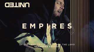 Empires LIVE -- Of Dirt and Grace -- Hillsong UNITED
