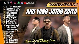 Download lagu DUDY ORIS - AKU YANG JATUH CINTA | TAPI TAHUKAH KAMU | LAKSANA SURGAKU || LAGU POP TERPOPULER 2024 mp3