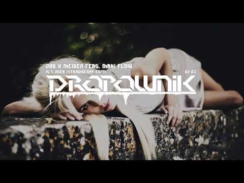 JØD x MEIDEN - Its Over feat. Maki Flow (STRAWBERRY EDIT)