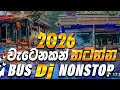 Bus Dj Nonstop Sadadilusl Srilanka 2026 Dj Nonstop Gammata Ahanna Gays