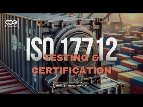 ISO 17712 High Security Seals Certification