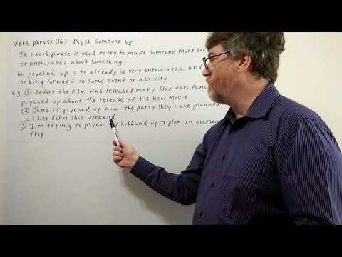 Tutor Nick P Verb Phrase  (16)  Psych Someone Up