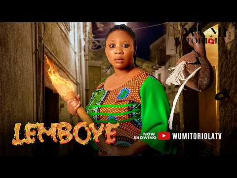 LEMBOYE Latest  2025 Yoruba Movie Wumi Toriola, Damola Olatunji, Omowunm Ajiboye, Taofeeq Adewale