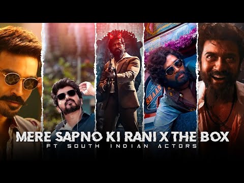Mere Sapno Ki Rani X The Box~South Indian Actors | South Indian Actors Attitude Edit #viral #shorts