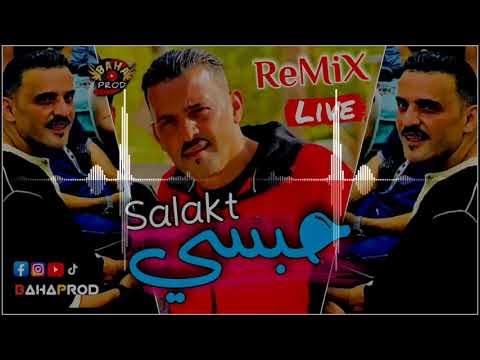 Cheb Adjel ReMiX 2021 Salakt Habsi سلكت حبسي BY DJ BAHA PROD
