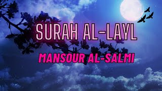Download lagu Surah Al Layl (The Night) | Mansour Al-Salmi | HD mp3 Download lagu Surah Al Layl (The Night) | Mansour Al-Salmi | HD mp3