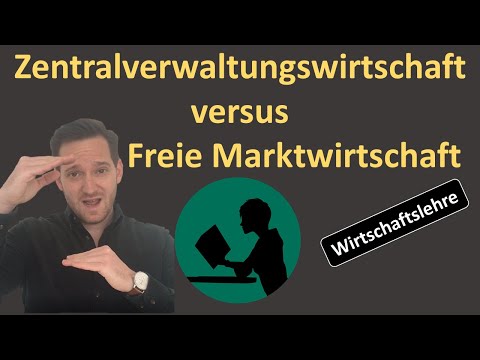 Freie Marktwirtschaft versus Zentralverwaltungswirtschaft