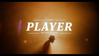 PLAYER Music Video