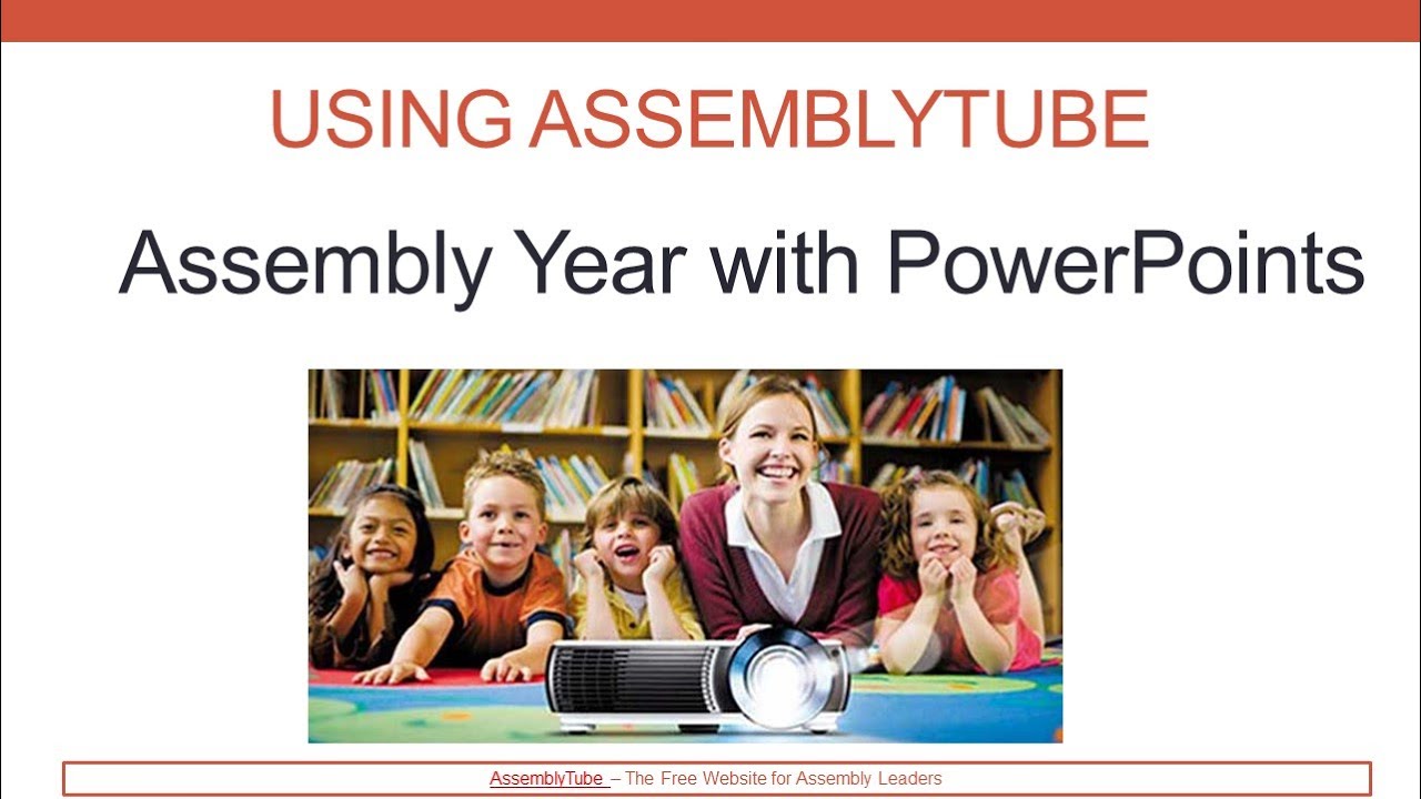School Assembly Year With PowerPoints