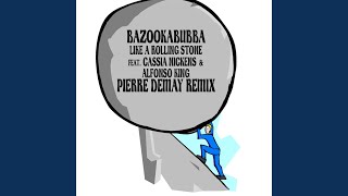 Like a Rolling Stone (Pierre Demay Remix)