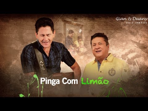 Pinga Com Limão - Gian e Duany (Clipe Oficial)