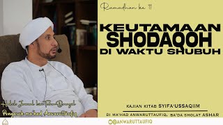 Download lagu KEUTAMAAN SEDEKAH SHUBUH | HABIB JAMAL BIN TOHA BA'AGIL mp3